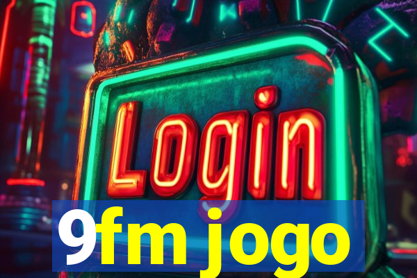 9fm jogo